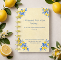I Prayed For You Today... A 30-Day Intercessory Prayer Journal